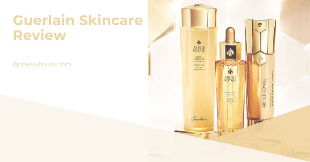 Guerlain Skincare Review