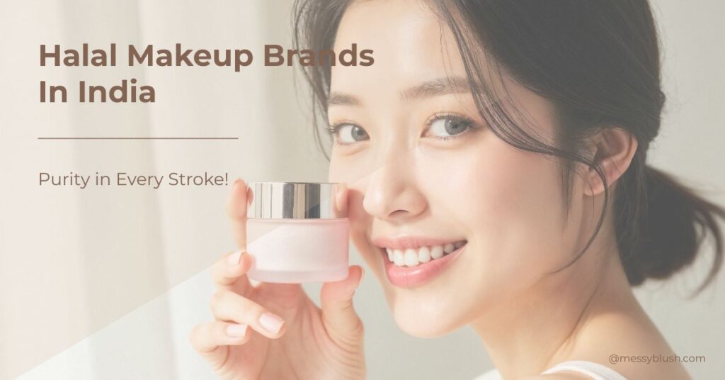 Halal makeup brands in India