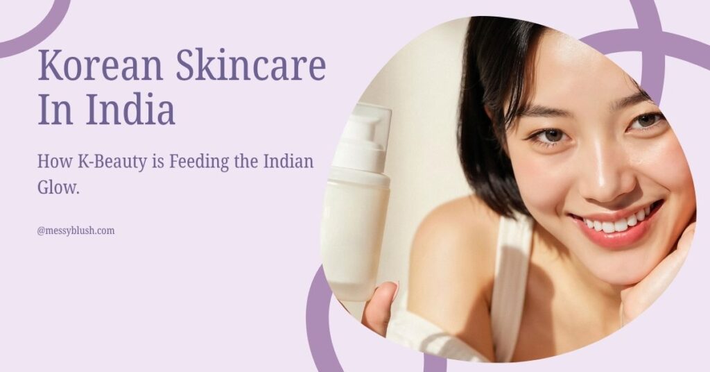 Korean skincare in India