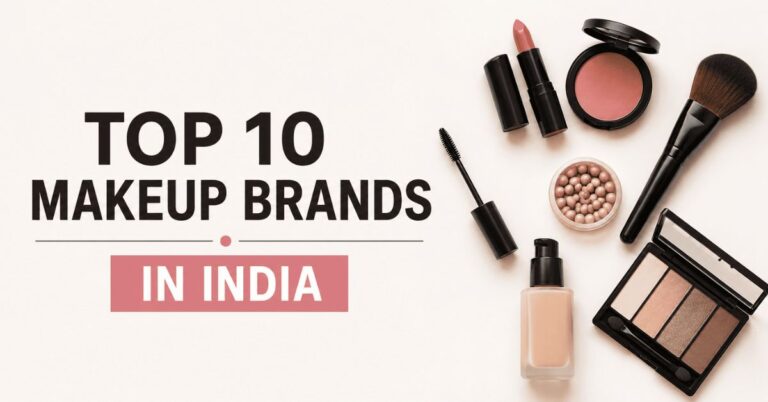 Top 10 Makeup Brands in India